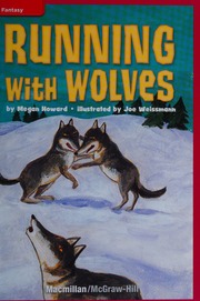 Running With Wolves (On Level, Grade 3)