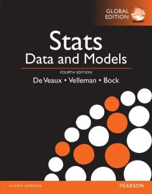 STATS: Data and Models - Veaux, Richard D De;Velleman, Paul F;Bock, David E