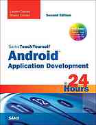 Sams teach yourself Android application development in 24 hours - Lauren Darcey; Shane Conder