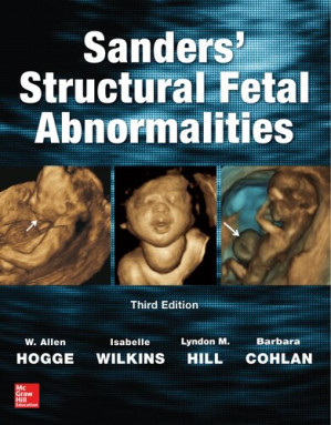 Sanders' Structural Fetal Abnormalities By Isabelle Wilkins; W. Allen Hogge; Lyndon M. Hill; Barbara Cohlan