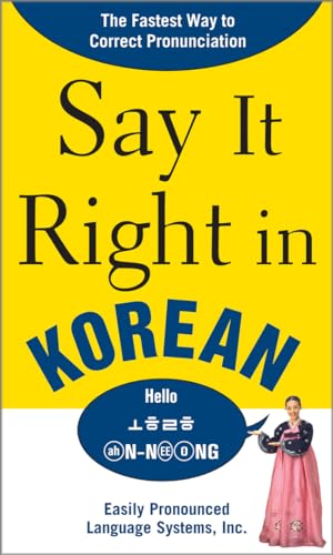 Say it right in Korean by Easily Pronounced Language Systems