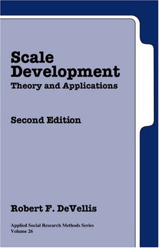 Scale Development: Theory and Applications - 9780761926047