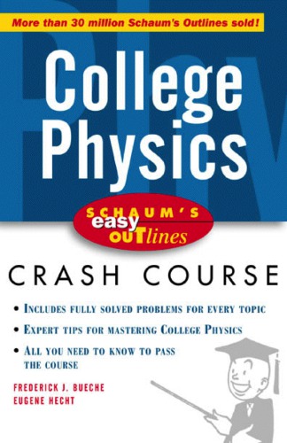 Schaum's Easy Outlines College Physics