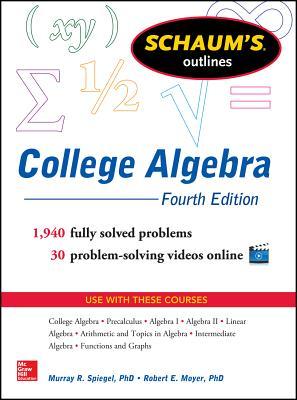 Schaum's Outline of College Algebra - 9780071824262