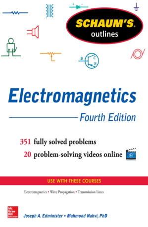 Schaum's Outlines of Electromagnetics, 4e