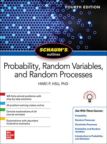Schaum's outline of probability, random variables, and random processes