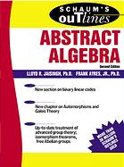 Schaum's outline of theory and problems of abstract algebra