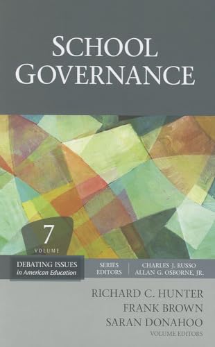 School Governance by Richard C. Hunter; Frank D. Brown; Saran N. Donahoo