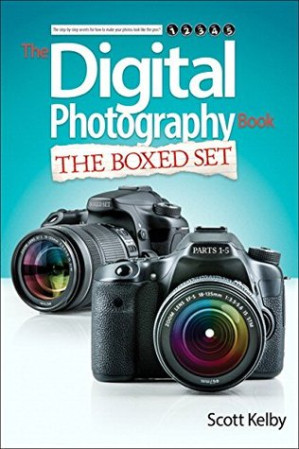 Scott Kelby’s Digital Photography Boxed Set, Parts 1, 2, 3, 4, and 5: 1-5 - Scott Kelby
