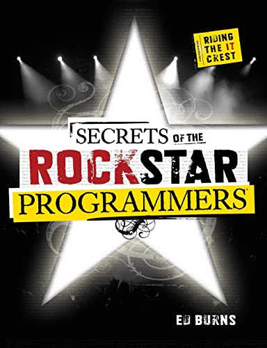 Secrets of the rock star programmers: riding the IT crest