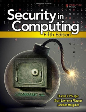 Security in Computing - Charles P. Pfleeger, Shari Lawrence Pfleeger, Jonathan Margulies