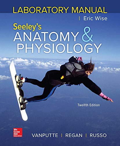 Seeley's anatomy and physiology laboratory manual