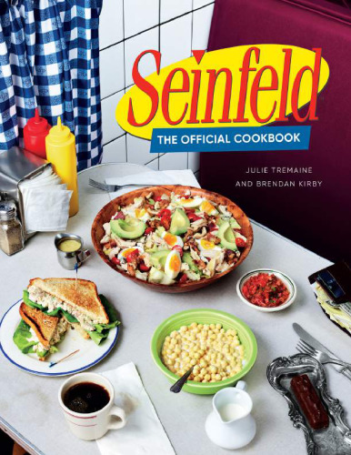 Seinfeld The OFFICIAL cookbook By Julie Tremaine,Brendan Kirby