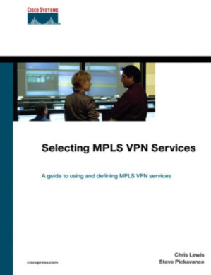 Selecting MPLS VPN Services - Lewis, Chris