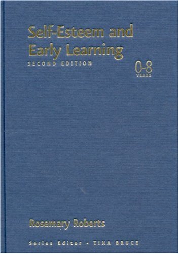 Self-Esteem and Early Learning, 2nd Edition