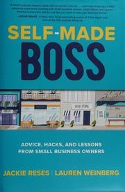 Self-made boss: advice, hacks, and lessons from small business owners - 9781264264100
