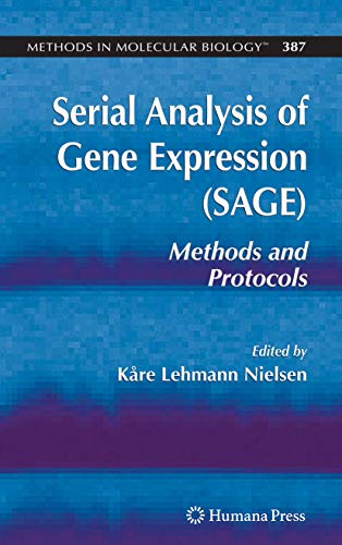 Serial Analysis of Gene Expression (SAGE): Methods and Protocols - 9781588296764