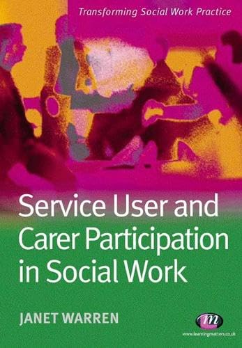 Service user and carer participation in social work