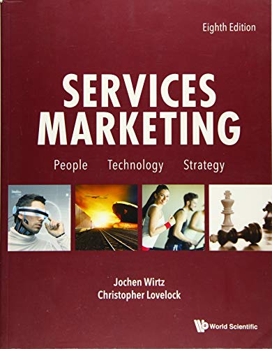 Services Marketing: People, Technology, Strategy - 8th Edition