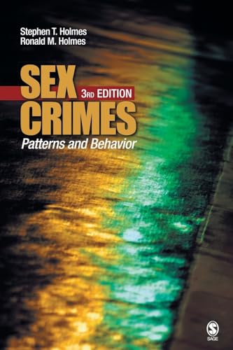 Sex Crimes: Patterns and Behavior - 9781412952989