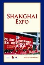 Shanghai Expo By Huang Yaocheng