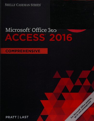 Shelly Cashman Series Microsoft®Office 365 & Access®2016 By Philip J. Pratt/Mary Z. Last