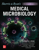 Sherris & Ryan's Medical Microbiology, Eighth Edition