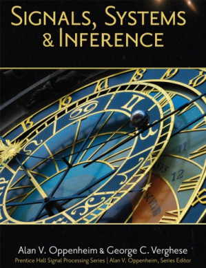Signals, Systems and Inference - Alan V. Oppenheim, George C. Verghese - 9780133943283-1