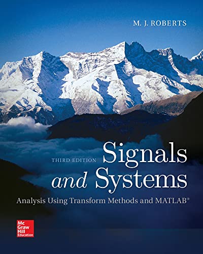Signals and systems: analysis using transform methods and MATLAB - 9780078028120