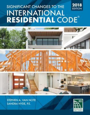 Significant Changes to the International Residential Code By Anonymous