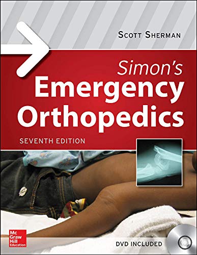 Simon’s Emergency Orthopedics by Scott C. Sherman