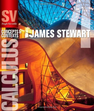 Single Variable Calculus: Concepts and Contexts (Stewart's Calculus Series) By James Stewart