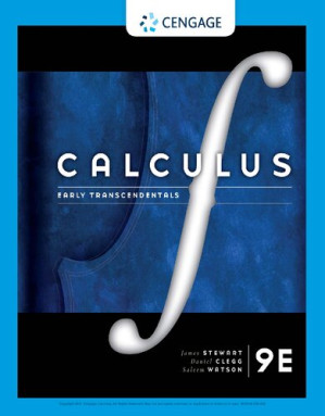 Single Variable Calculus: Early Transcendentals 9e By James Stewart, Daniel K. Clegg, Saleem Watson, Lothar Redlin