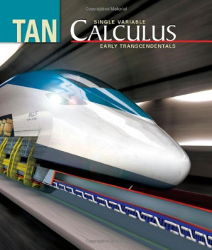 Single Variable Calculus: Early Transcendentals By Soo T. Tan - 9780495809869