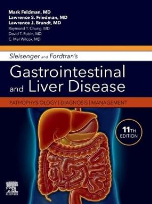 Sleisenger and Fordtran's Gastrointestinal and Liver Disease: Pathophysiology, Diagnosis, Management - 2 Volume Set - 9780323760782