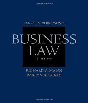 Smith and Roberson's Business Law By Richard A. Mann, Barry S. Roberts
