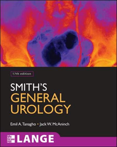 Smith's General Urology by Emil A. Tanagho, Jack W. McAninch