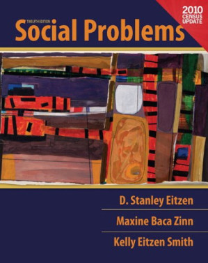 Social Problems, Census Update (12th Edition) - D. Stanley Eitzen, Maxine Baca Zinn, Kelly Eitzen Smith