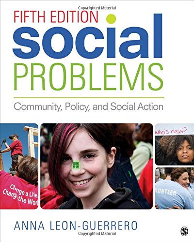 Social Problems: Community, Policy, and Social Action - 5th Edition
