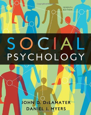 Social Psychology By John D. DeLamater, Daniel J. Myers
