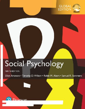 Social Psychology - Elliot Aronson, Timothy D. Wilson, Robin M. Akert, Samuel R. Sommers - 9780134131030