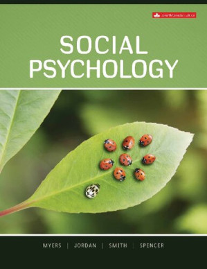 Social Psychology Seventh Canadian Edition By David Myers, Christian Jordan, Steven Smith, and Steven Spencer
