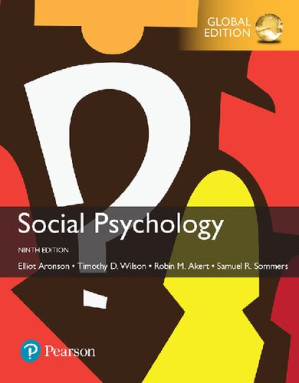 Social Psychology - Timothy D. Wilson, Samuel R. Sommers, Robin M. Akert Elliot Aronson