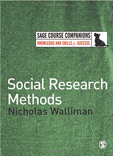 Social Research Methods (SAGE Course Companions) - 9781412910613