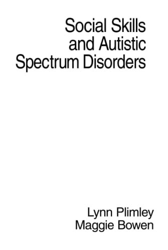 Social Skills and Autistic Spectrum Disorders