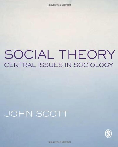 Social Theory: Central Issues in Sociology