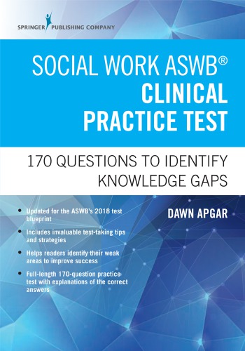 Social Work Aswb Clinical Practice Test: 170 Questions to Identify Knowledge Gaps - 1st Edition