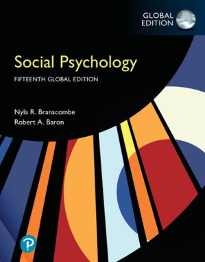 Social psychology - Robert A. Baron; Nyla R. Branscombe - 9781292438320