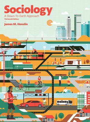 Sociology A Down To Earth Approach 13Th Edition