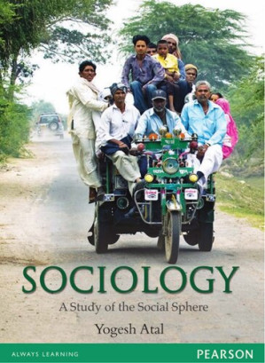 Sociology: A Study of the Social Sphere - Yogesh Atal